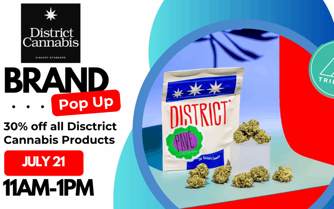 District Cannabis Pop Up & Sale !