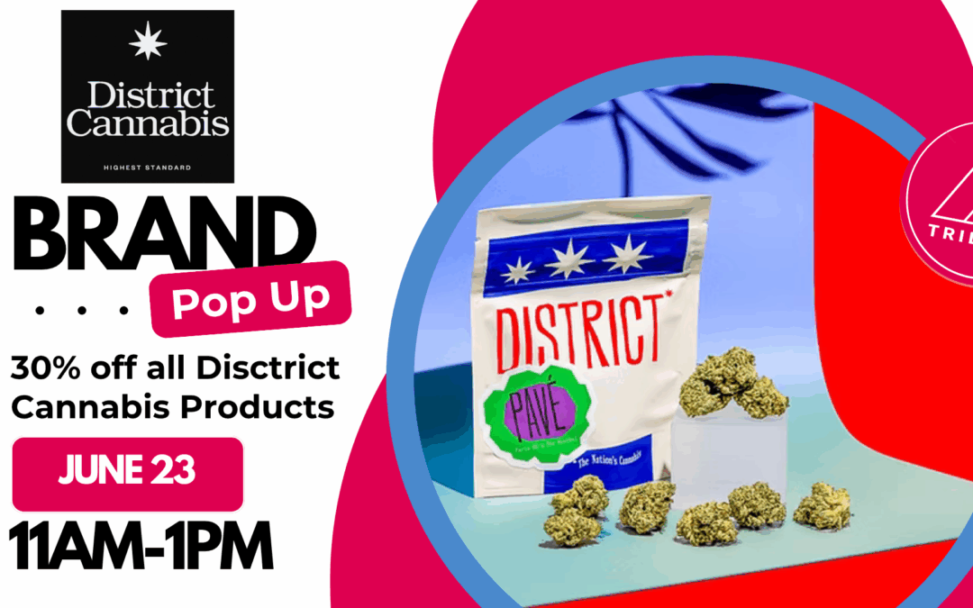 District Cannabis Pop Up & Sale !