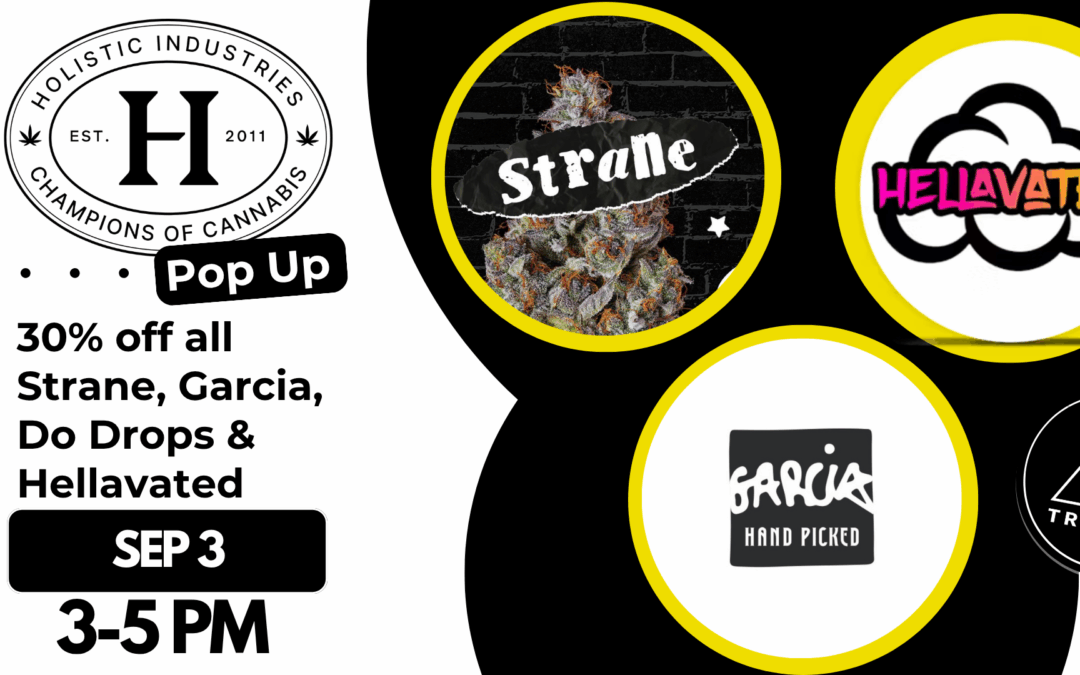 Holistic Pop Up & Sale – 30% Off Strane, Hellavated, Garcia & Do Drops!