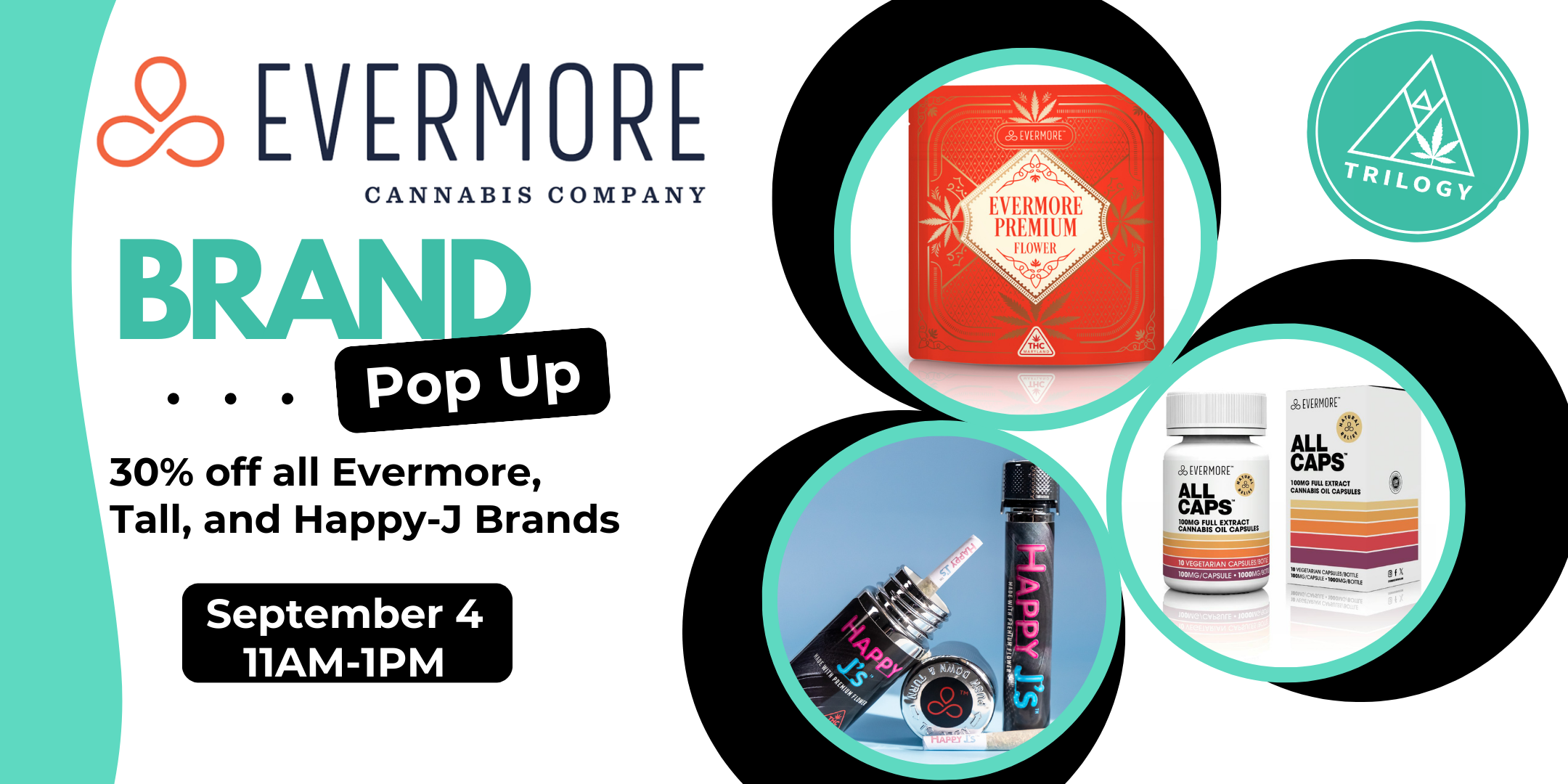 join us at trilogy for a popup event with evermore. save 30% off evermore brands all day