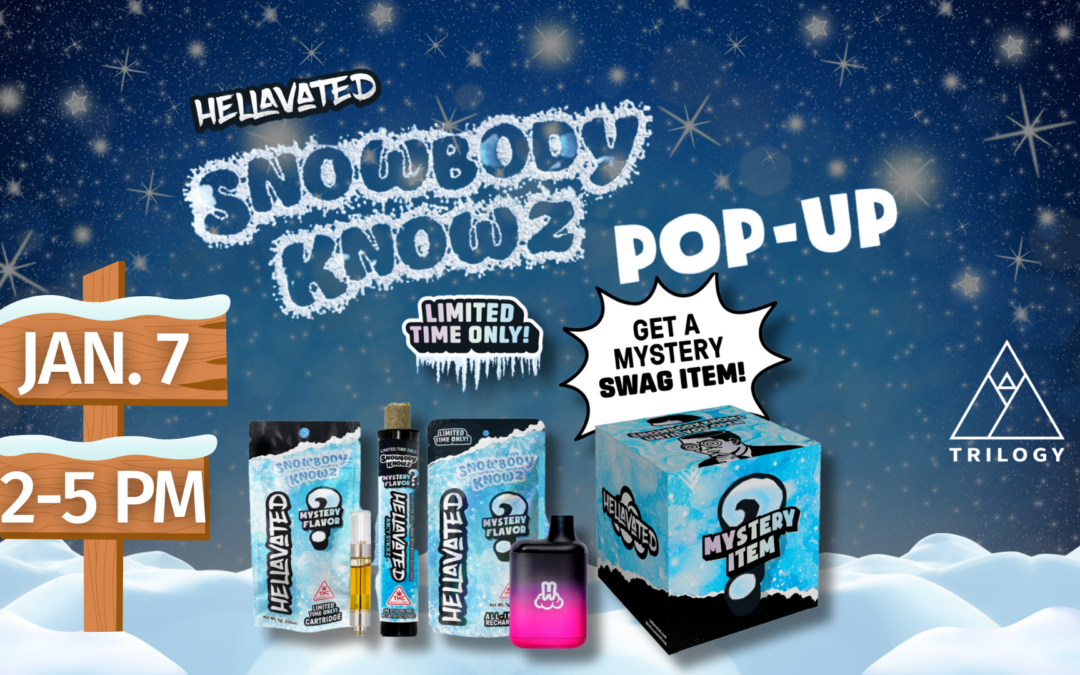 Snowbody Knowz Pop Up + Sale with Hellavated