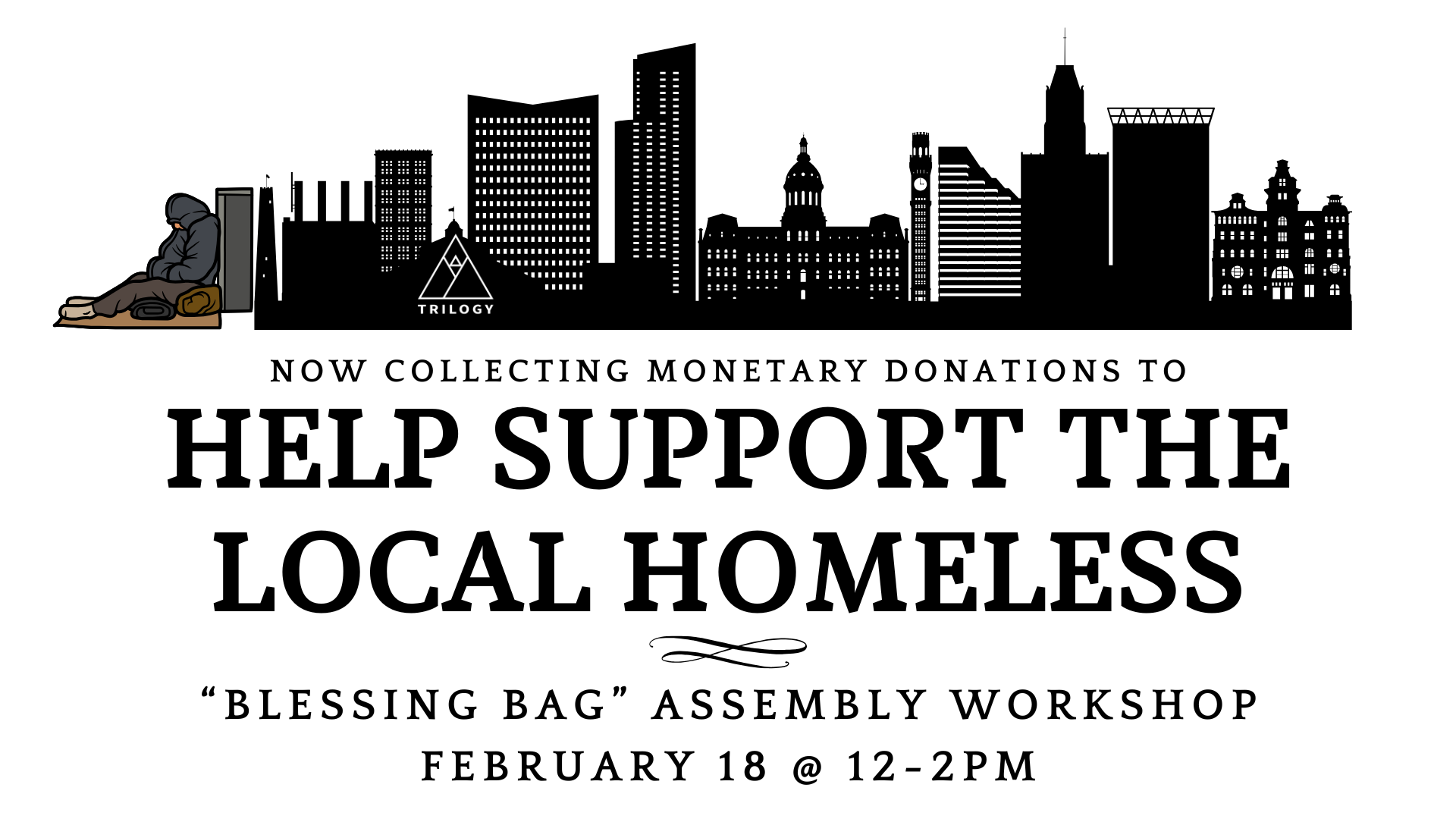 homeless belssing bags assmelby feb 18 from 12-2