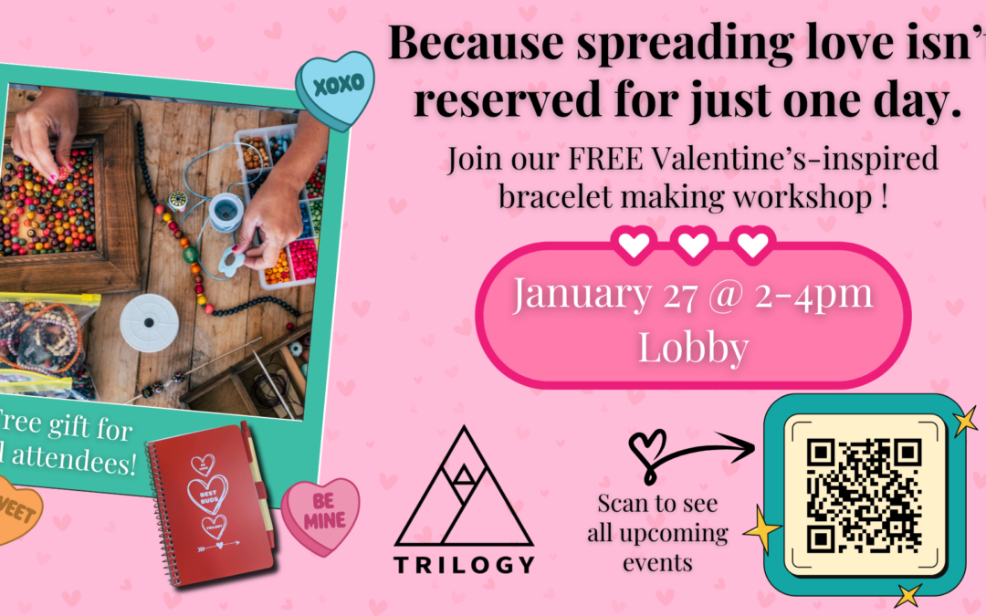 FREE! Valentine’s Month Bracelet Making Workshop