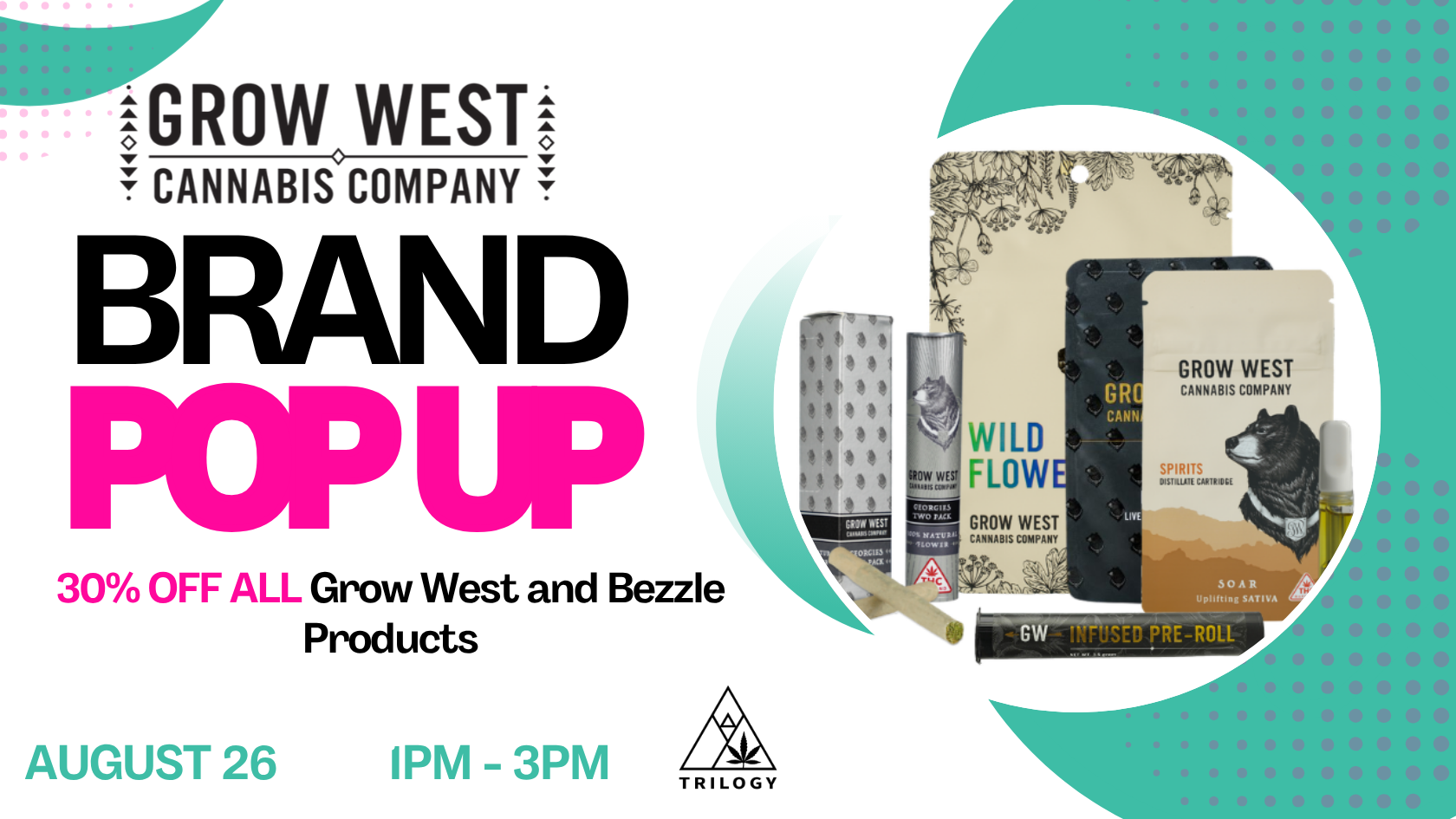 Grow West Trilogy Thursday August 26