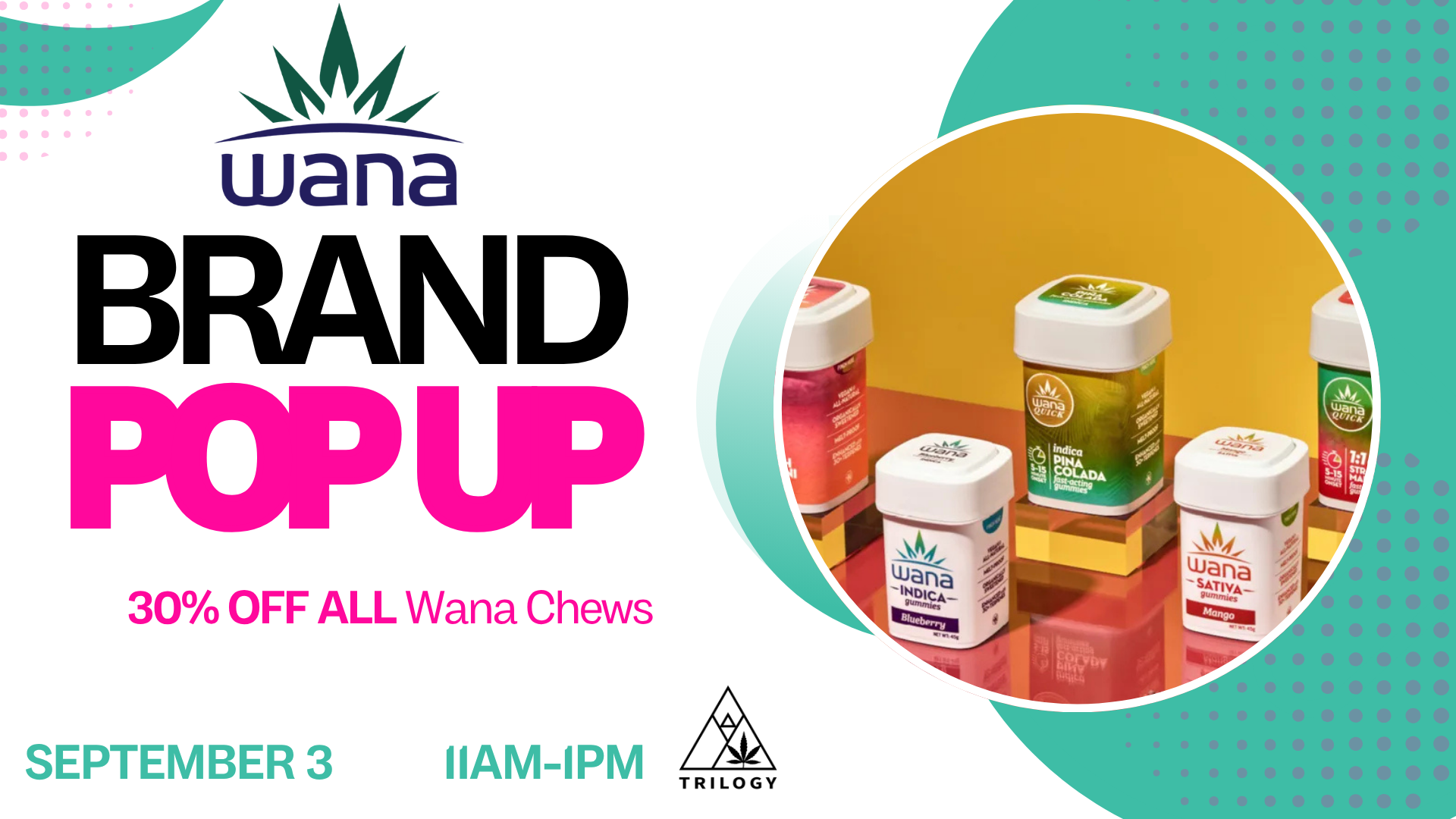 Wana POP UP Wednesday Sept 3