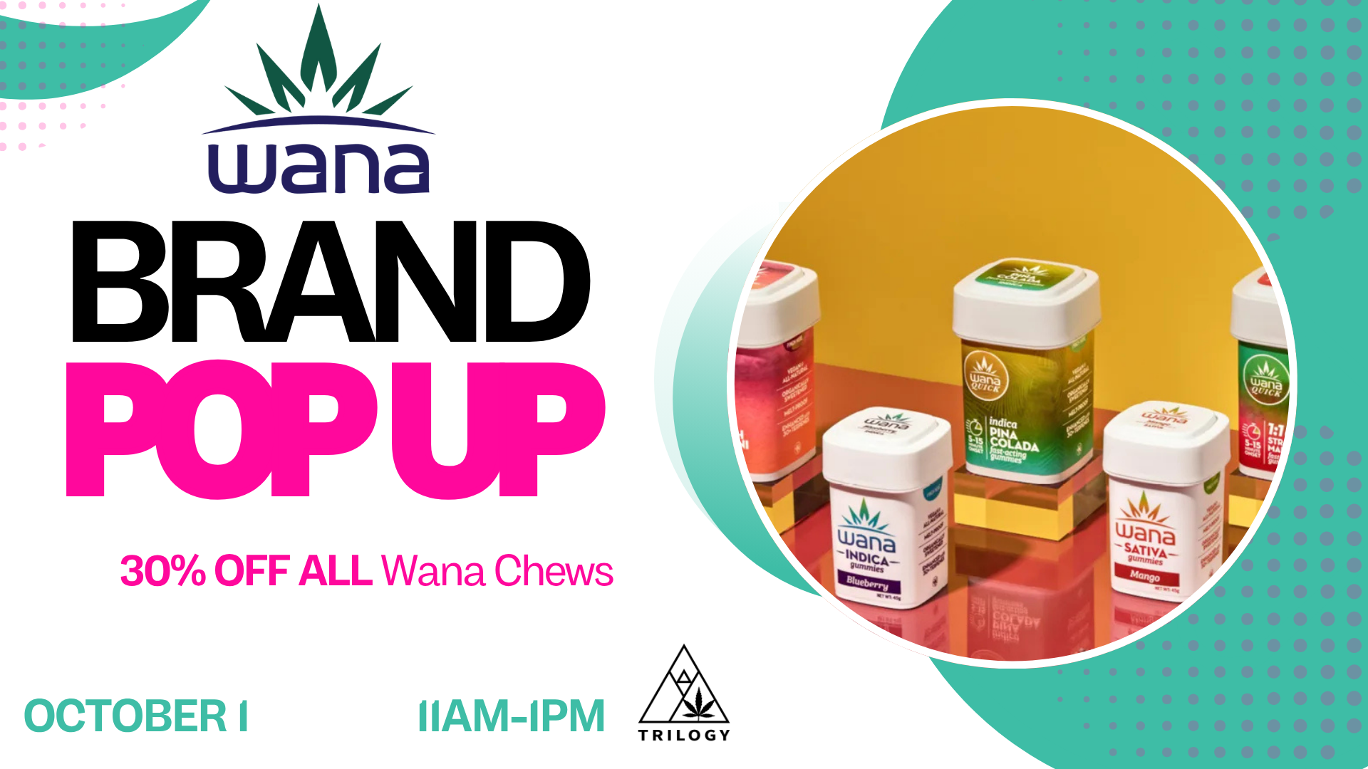 Wana POP UP Thursday Oct 1