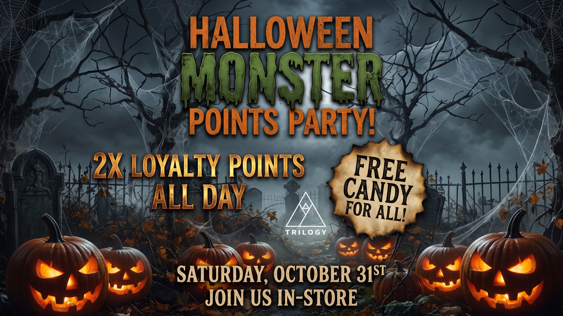 Trilogy Halloween Monster Points Party 2026